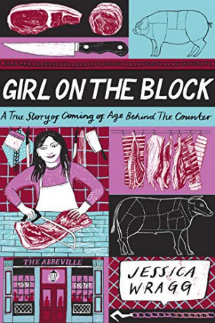 Girl on the Block: A True Story of Coming of Age Behind the Counter - Jessica Wragg [KSIĄŻKA]