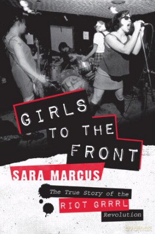 Girls to the Front(Chinese Edition) - Sara Marcus [KSIĄŻKA]
