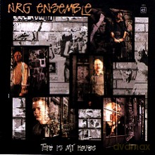 Ken Vandermark's NRG Ensemble: This is My House [CD]