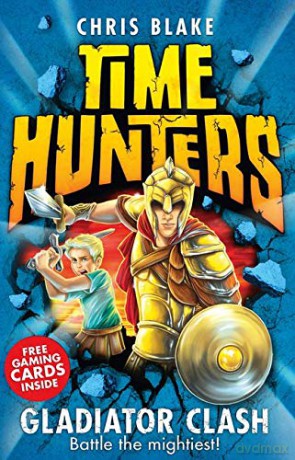 Gladiator Clash: Book 1 (Time Hunters) - Chris Blake [KSIĄŻKA]
