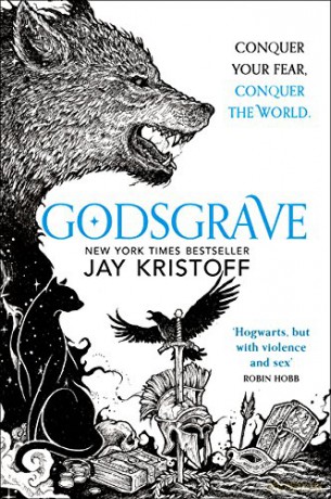Godsgrave: Book two of Sunday Times bestselling fantasy adventure The Nevernight Chronicle: Book 2 - Jay Kristoff [KSIĄŻKA]