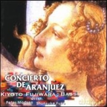 Kiyoto Fujiwara: Concerto De Aranjuez [CD]