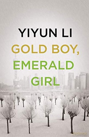 Gold Boy, Emerald Girl - Yiyun Li [KSIĄŻKA]