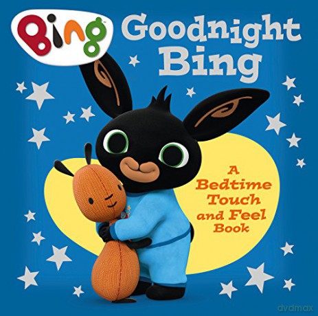 Goodnight, Bing: Touch-and-feel book [KSIĄŻKA]