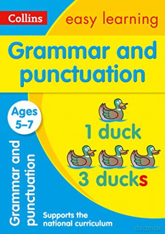 Grammar and Punctuation Ages 5-7: KS1 English Home Learning and School Resources from the Publisher of Revision Practice Guides, Workbooks, and Activities. (Collins Easy Learning KS1) [KSIĄŻKA]