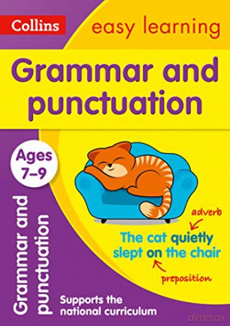 Grammar and Punctuation Ages 7-9: KS2 English Home Learning and School Resources from the Publisher of Revision Practice Guides, Workbooks, and Activities. (Collins Easy Learning KS2) [KSIĄŻKA]