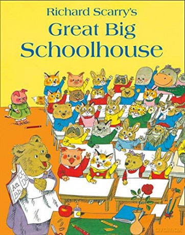 Great Big Schoolhouse - Richard Scarry [KSIĄŻKA]
