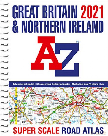 Great Britain A-Z Super Scale Road Atlas 2021 (A3 Spiral) [KSIĄŻKA]