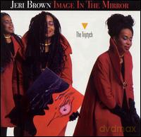 Jeri Brown: Image In The Mirror - The Triptych [CD]