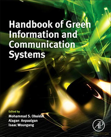 Handbook of Green Information and Communication Systems - Mohammad Obaidat [KSIĄŻKA]
