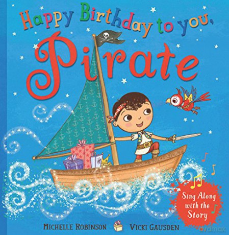 Happy Birthday to you, Pirate - Michelle Robinson [KSIĄŻKA]