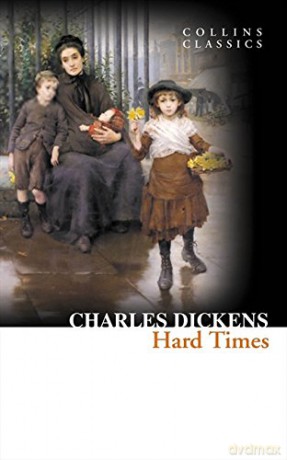 Hard Times (Collins Classics) - Charles Dickens [KSIĄŻKA]