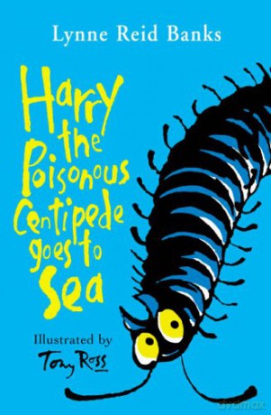 Harry the Poisonous Centipede Goes To Sea - Lynne Reid Banks [KSIĄŻKA]