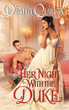 Her Night with the Duke: 1 (Clandestine Affairs) - Diana Quincy [KSIĄŻKA]