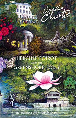 Hercule Poirot and the Greenshore Folly - Agatha Christie [KSIĄŻKA]