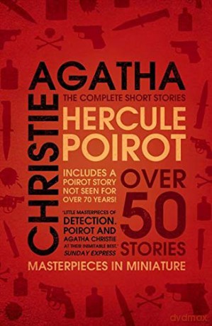 Hercule Poirot: the Complete Short Stories - Agatha Christie [KSIĄŻKA]