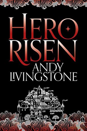 Hero Risen: Book 3 (Seeds of Destiny) - Andy Livingstone [KSIĄŻKA]