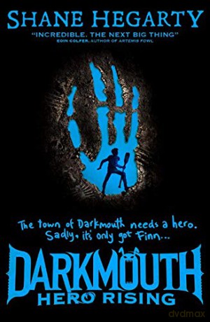 Hero Rising: Book 4 (Darkmouth) - Shane Hegarty [KSIĄŻKA]