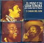 El Musi y Su Sonora: Tres Caras Del Son [CD]