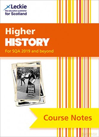 Higher History Course Notes (second edition): Revise for SQA Exams (Leckie Course Notes) - Maxine Hughes [KSIĄŻKA]