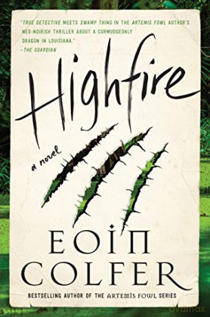 Highfire - Eoin Colfer [KSIĄŻKA]