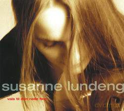 Susanne Lundeng: Vals Til Den Rode Fela (Waltz for the red fiddle) [CD]