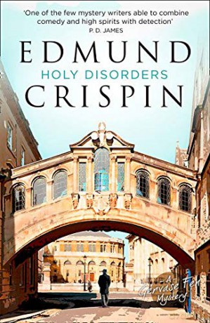Holy Disorders (A Gervase Fen Mystery) - Edmund Crispin [KSIĄŻKA]