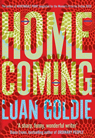 Homecoming: the perfect new breathtaking and sweeping page turner, from the author of Nightingale Point, longlisted for the Women's Prize for Fiction 2020 - Luan Goldie [KSIĄŻKA]