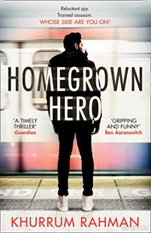 Homegrown Hero: A gripping, funny and twisty new spy thriller: Book 2 (Jay Qasim) - Khurrum Rahman [KSIĄŻKA]