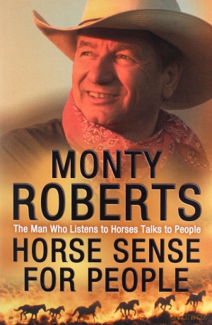 Horse Sense for People - Monty Roberts [KSIĄŻKA]