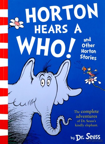 Horton Hears a Who and Other Horton Stories (Dr Seuss Bind Up) - Dr. Seuss [KSIĄŻKA]