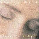 Stacey Kent: Close Your Eyes [CD]