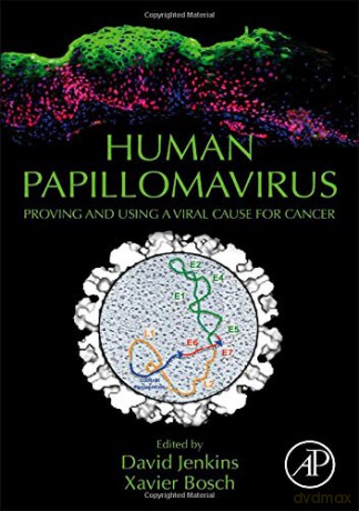 Human Papillomavirus: Proving and Using a Viral Cause for Cancer - David Jenkins [KSIĄŻKA]