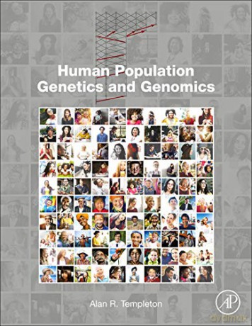 Human Population Genetics and Genomics - Alan R. Templeton [KSIĄŻKA]