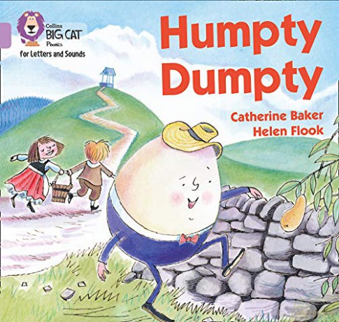 Humpty Dumpty: Band 00/Lilac (Collins Big Cat Phonics for Letters and Sounds) - Catherine Baker [KSIĄŻKA]