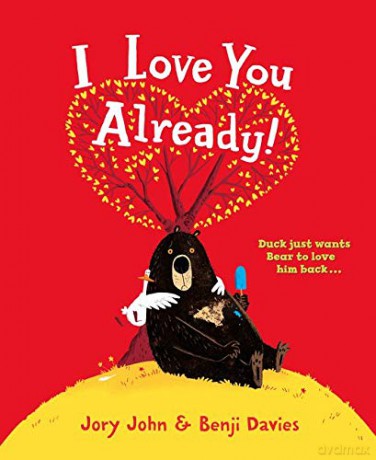 I Love You Already! - Jory John [KSIĄŻKA]