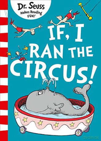 If I Ran The Circus - Dr. Seuss [KSIĄŻKA]