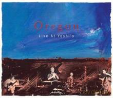 Oregon: Live At Yoshi's [CD]