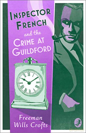 Inspector French and the Crime at Guildford - Freeman Wills Crofts [KSIĄŻKA]