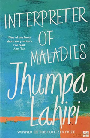 Interpreter of Maladies: Stories: Stories of Bengal, Boston and Beyond - Jhumpa Lahiri [KSIĄŻKA]