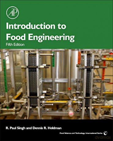 Introduction to Food Engineering (Food Science and Technology) - R Paul Singh [KSIĄŻKA]
