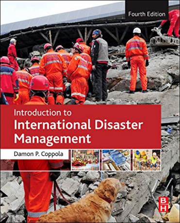 Introduction to International Disaster Management - Damon P. Coppola [KSIĄŻKA]