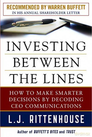 Investing Between the Lines: How to Make Smarter Decisions By Decoding CEO Communications - L.J. Rittenhouse [KSIĄŻKA]