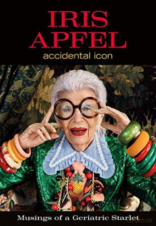 Iris Apfel: Accidental Icon - Iris Apfel [KSIĄŻKA]