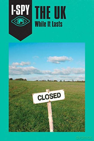 I-SPY THE UK: While It Lasts (I-SPY for Grown-ups) - Sam Jordison [KSIĄŻKA]