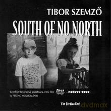 Tibor Szemzo: South of No North [CD]