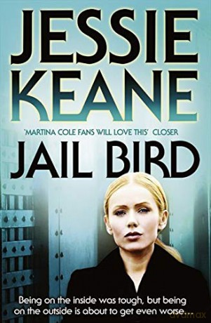 Jail Bird - Jessie Keane [KSIĄŻKA]