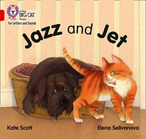 Jazz and Jet: Band 02A/Red A (Collins Big Cat Phonics for Letters and Sounds) - Kate Scott [KSIĄŻKA]
