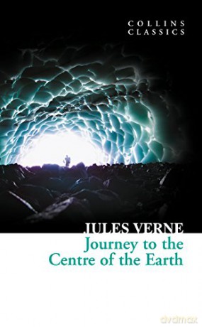 Journey to the Centre of the Earth (Collins Classics) - Jules Verne [KSIĄŻKA]