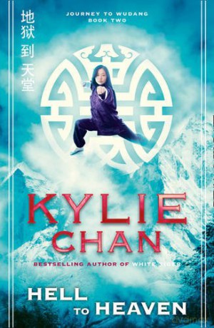 Journey to Wudang (2) - Hell to Heaven: Book 2 - Kylie Chan [KSIĄŻKA]